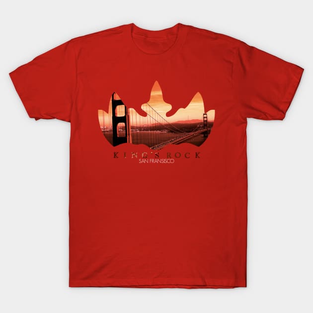 King's Rock San Fransisco T-Shirt by kingsrock